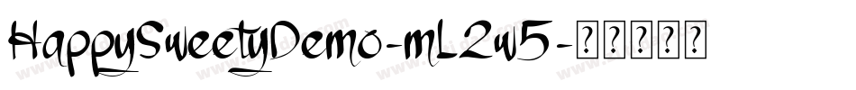 HappySweetyDemo-mL2w5字体转换 HappySweetyDemo-mL2w5字体转换