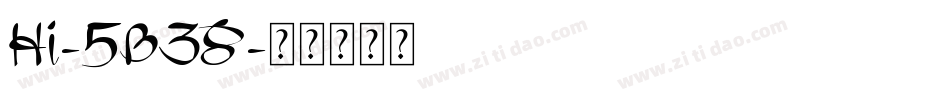 Hi-5B38字体转换