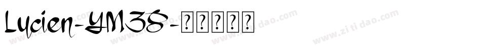 Lucien-YM38字体转换