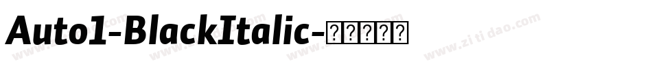 Auto1-BlackItalic字体转换