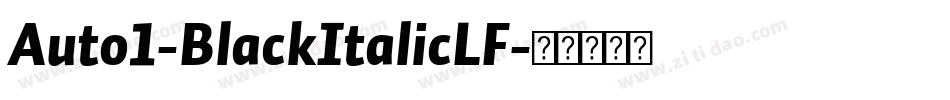 Auto1-BlackItalicLF字体转换