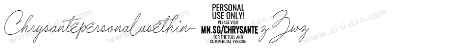 Chrysantepersonalusethin-3zZwz字体转换