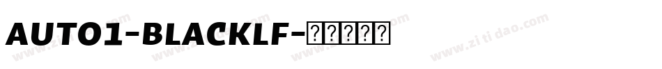 Auto1-BlackLF字体转换