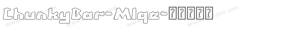 ChunkyBar-Mlqe字体转换