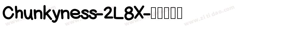 Chunkyness-2L8X字体转换