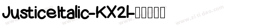JusticeItalic-KX2l字体转换 JusticeItalic-KX2l字体转换