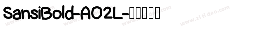 SansiBold-AO2L字体转换