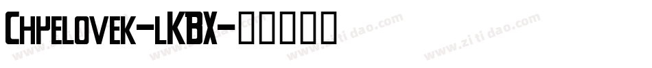 Chyelovek-lKBX字体转换