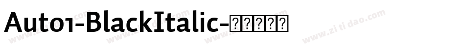 Auto1-BlackItalic字体转换