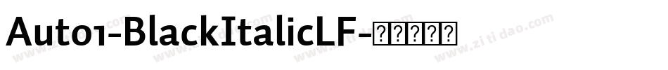 Auto1-BlackItalicLF字体转换