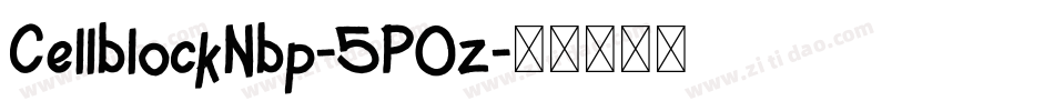 CellblockNbp-5P0z字体转换
