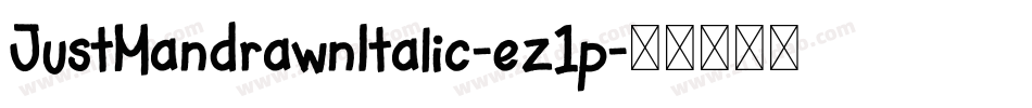 JustMandrawnItalic-ez1p字体转换