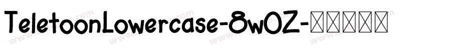 TeletoonLowercase-8w0Z字体转换