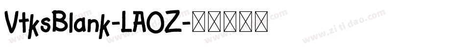 VtksBlank-LA0Z字体转换