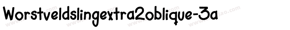 Worstveldslingextra2oblique-3a0Z字体转换 Worstveldslingextra2oblique-3a0Z字体转换