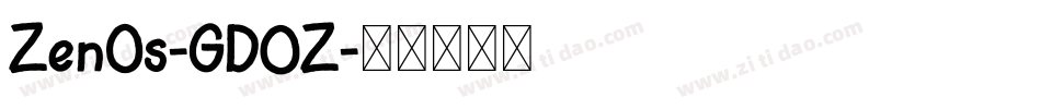ZenOs-GD0Z字体转换
