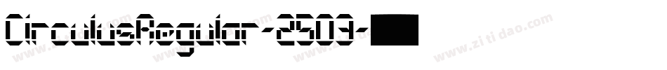 CirculusRegular-2503字体转换
