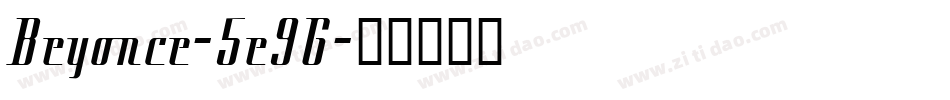 Beyonce-5e9G字体转换