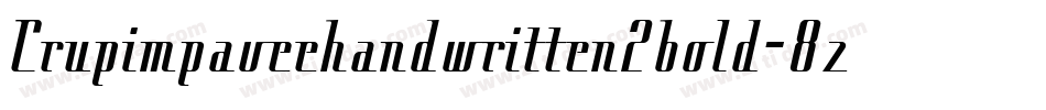 Crupimpaveehandwritten2bold-8z9g字体转换