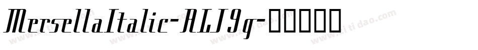 MersellaItalic-ALJ9g字体转换