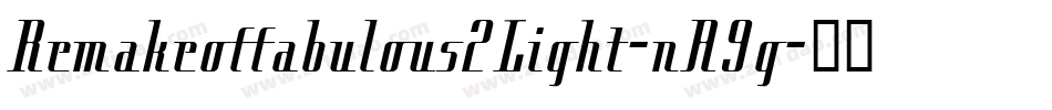 Remakeoffabulous2Light-nA9g字体转换