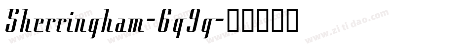 Sherringham-6q9g字体转换 Sherringham-6q9g字体转换