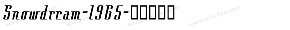 Snowdream-l9G5字体转换 Snowdream-l9G5字体转换