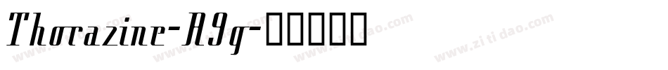 Thorazine-A9g字体转换