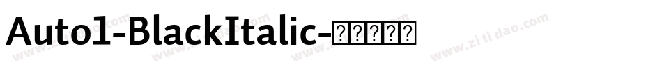 Auto1-BlackItalic字体转换