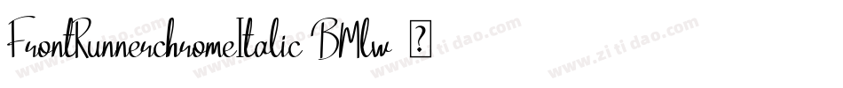 FrontRunnerchromeItalic-BMlw字体转换