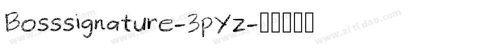 Bosssignature-3pYz字体转换