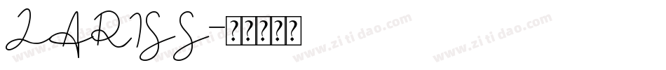 LARISS字体转换