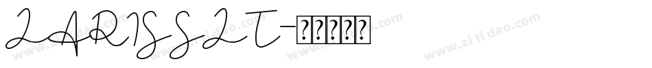 LARISSLT字体转换