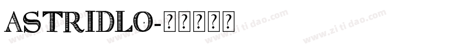 ASTRIDLO字体转换