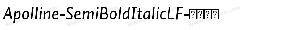 Apolline-SemiBoldItalicLF字体转换