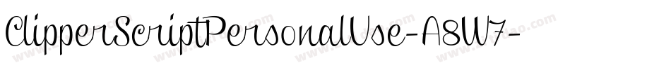 ClipperScriptPersonalUse-A8W7字体转换