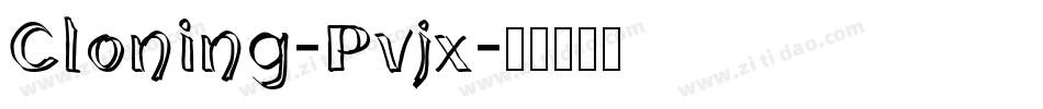 Cloning-Pvjx字体转换