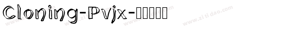 Cloning-Pvjx字体转换