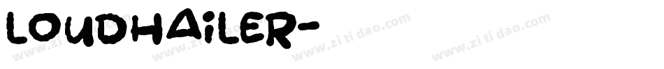 Loudhailer字体转换