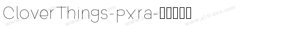 CloverThings-pxra字体转换