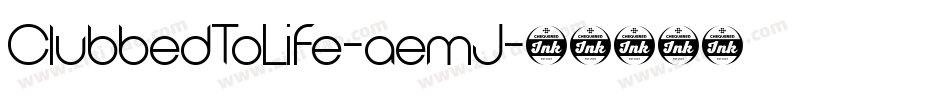 ClubbedToLife-aemJ字体转换