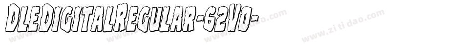 DleDigitalRegular-62Vo字体转换