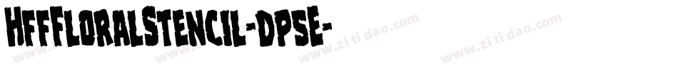 HffFloralStencil-dp5E字体转换