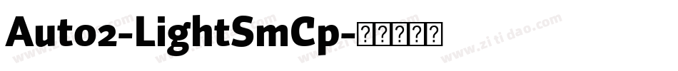 Auto2-LightSmCp字体转换