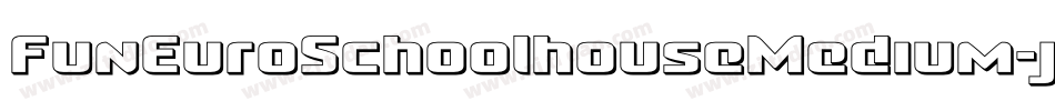 FunEuroSchoolhouseMedium-jGvO字体转换