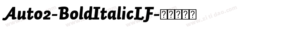Auto2-BoldItalicLF字体转换