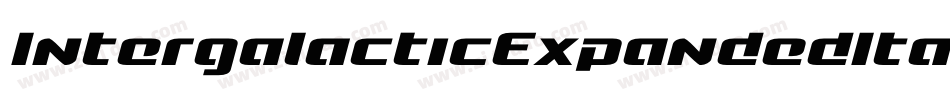IntergalacticExpandedItalic-1WgB字体转换