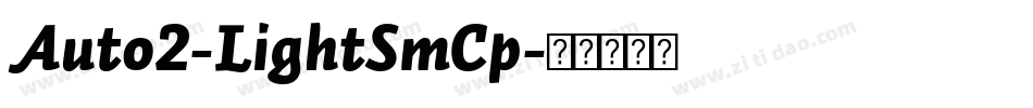 Auto2-LightSmCp字体转换