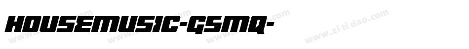 HouseMusic-g5Mq字体转换 HouseMusic-g5Mq字体转换