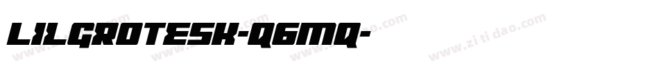 Lilgrotesk-q6Mq字体转换